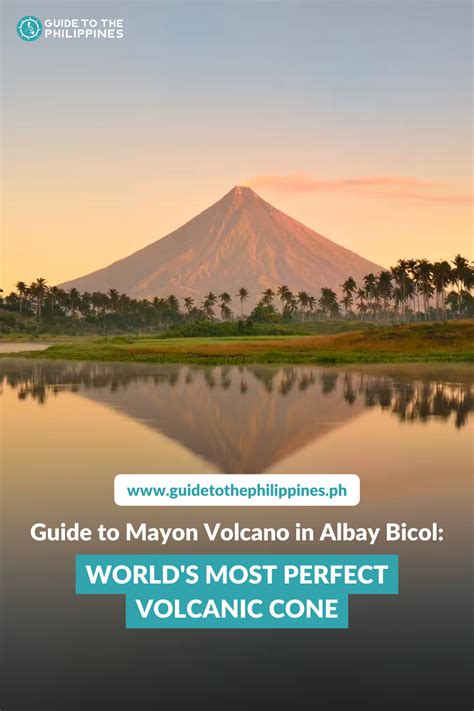 Guide to Mayon Volcano in Albay Bicol: World's Most .